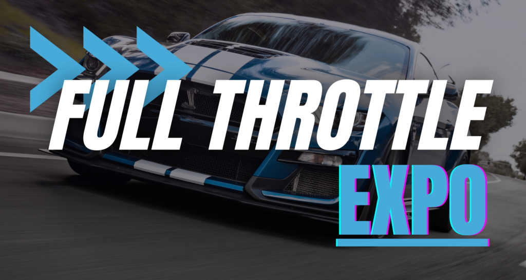 Full Throttle Expo