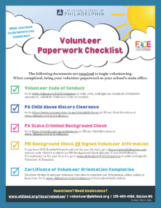 Sunshine and blue sky with Volunteer Paperwork Checklist in pink bold letters. Five requirements written out with contact info at the bottom. Please call 215-400-4180, Option #6 if you need assistance reading this document.