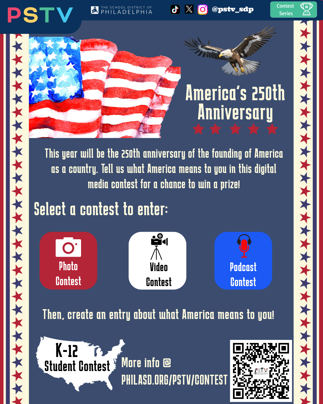 PSTV's first contest of the 2025 2026 school yearis the America to you contest. Describe what America means to you in celebration of our 250th Anniversary as a country.