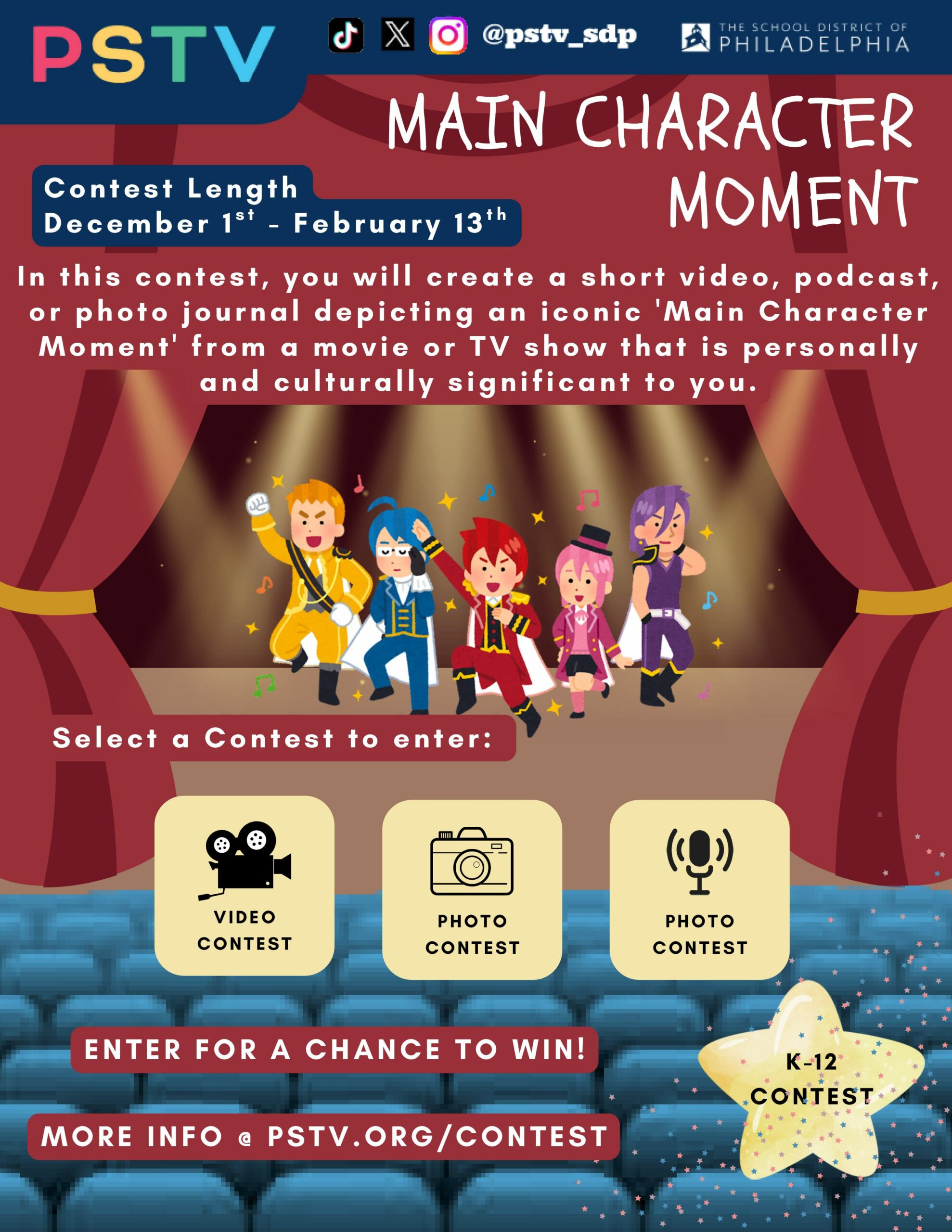 PSTV's Main character moment contest. Create a video, podcast, or photo journal talking about the most iconic or relevant main character moment from a movie or tv show. For students K-12, Contest from 12/1/25 - 2/13/26