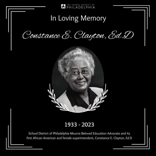 Constance E. Clayton, Ed.D., who served as the School District of Philadelphia’s Superintendent of Schools from 1982-1993 passed away on Monday, September 18, 2023.